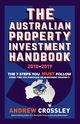 The Australian Property Investment Handbook 2018/19, Crossley Andrew C