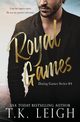 Royal Games, Leigh T.K.