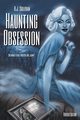 Haunting Obsession, Sullivan R.J.