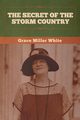 The Secret of the Storm Country, White Grace Miller