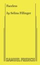 Faceless, Fillinger Selina