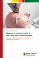 Quando o vnculo social  marcado pelo desempenho, Martins Gomes Greice