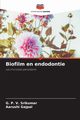 Biofilm en endodontie, Srikumar G. P. V.