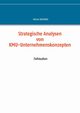 Strategische Analysen von KMU-Unternehmenskonzepten, Siegfried Patrick