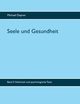 Seele und Gesundheit, Depner Michael