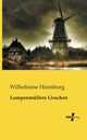 Lumpenmllers Lieschen, Heimburg Wilhelmine
