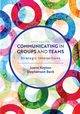 Communicating in Groups and Teams, Keyton Joann