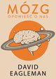 Mzg Opowie o nas, Eagleman David