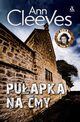 Puapka na my, Cleeves Ann