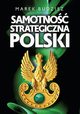 Samotno strategiczna Polski, Budzisz Marek