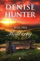 Dolina Mulberry, Hunter Denise