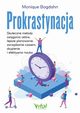 Prokrastynacja, Bogdahn Monique