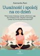 Uwano i spokj na co dzie, Aatmanika Ram