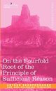 On the Fourfold Root of the Principle of Sufficient Reason, Schopenhauer Arthur