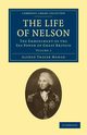 The Life of Nelson - Volume 2, Mahan Alfred Thayer