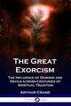The Great Exorcism, Crane Arthur