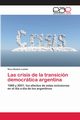 Las crisis de la transicin democrtica argentina, Lemmi Nora Beatriz