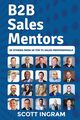 B2B Sales Mentors, Ingram Scott