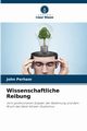 Wissenschaftliche Reibung, Perham John