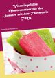 Vitamingefllte Muntermacher fr den Sommer mit dem Thermomix TM5, Kleinert Vanessa