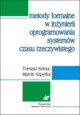 Metody formalne w inynierii oprogramowania systemw czasu rzeczywistego, Szmuc Tomasz, Szpyrka Marcin