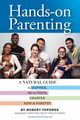 Hands-on Parenting, Toporek Robert