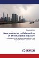 New Modes of Collaboration in the Maritime Industry, Annaniassen Bjorn
