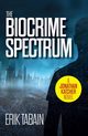The Biocrime Spectrum, Tabain Erik