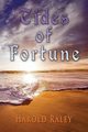 Tides Of Fortune, Raley Harold