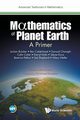 MATHEMATICS OF PLANET EARTH, DARRYL HOLM COLIN COTTER DAVOUD CHERAG