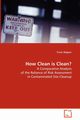 How Clean is Clean?, Wagner Travis