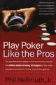 Play Poker Like the Pros, Hellmuth Phil