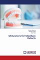 Obturators for Maxillary Defects, Sharma Kishan