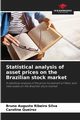 Statistical analysis of asset prices on the Brazilian stock market, Ribeiro Silva Bruno Augusto