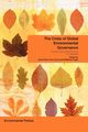 The Crisis of Global Environmental Governance, 