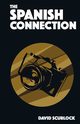 The Spanish Connection, Scurlock David