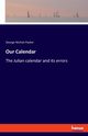 Our Calendar, Packer George Nichols