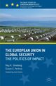 The European Union in Global Security, Ginsberg Roy H. Professor