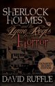 Sherlock Holmes and the Lyme Regis Horror - Expanded 2nd Edition, Ruffle David