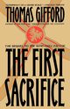 The First Sacrifice, Gifford Thomas
