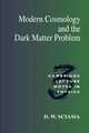 Modern Cosmology and the Dark Matter Problem, Sciama D. W.