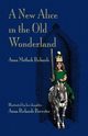 A New Alice in the Old Wonderland, Richards Anna Matlock Jr.