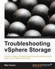 Troubleshooting Vsphere Storage, Preston Mike