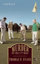 Murder on the 17th Hole, Evans Thomas P.