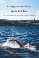 Marathon Swimming The Sport of the Soul (French Language Edition), Hill Elm