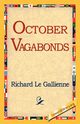 October Vagabonds, Gallienne Richard Le