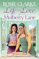 Life and Love at Mulberry Lane, Clarke Rosie