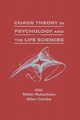 Chaos theory in Psychology and the Life Sciences, 