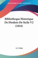 Bibliotheque Historique De Diodore De Sicile V2 (1834), 