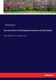 Life and Letters of Paul Seigneret, Seminarist of Saint Sulpice, Anonymous